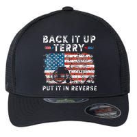 Back Up Terry Put It In Reverse Firework Funny 4th Of July Flexfit Unipanel Trucker Cap