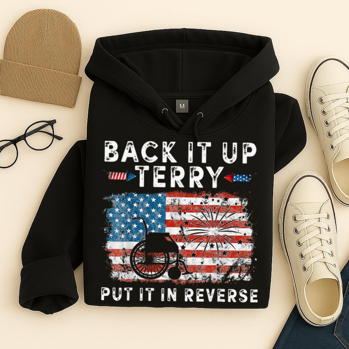 Back Up Terry Put It In Reverse Firework Funny 4th Of July Hoodie