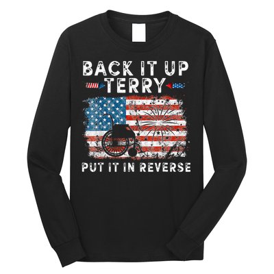 Back Up Terry Put It In Reverse Firework Funny 4th Of July Long Sleeve Shirt