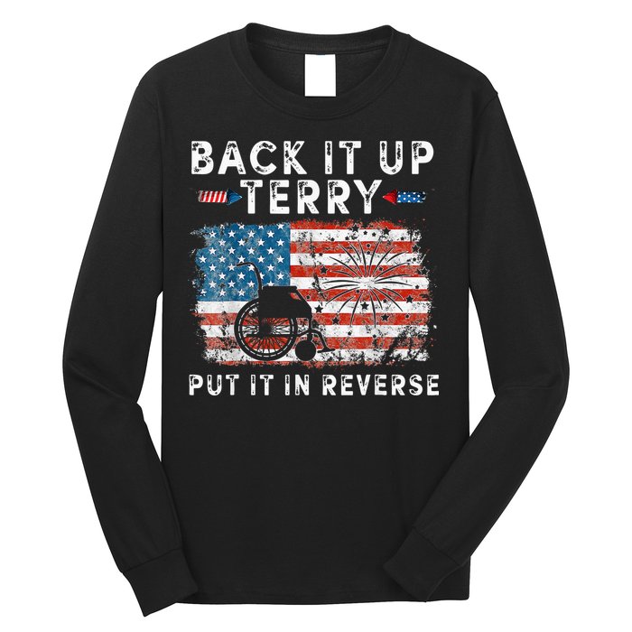 Back Up Terry Put It In Reverse Firework Funny 4th Of July Long Sleeve Shirt