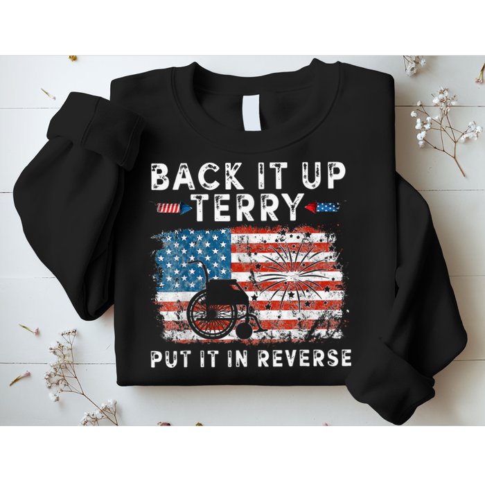 Back Up Terry Put It In Reverse Firework Funny 4th Of July Sweatshirt