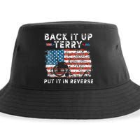 Back Up Terry Put It In Reverse Firework Funny 4th Of July Sustainable Bucket Hat