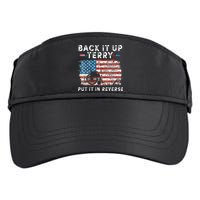 Back Up Terry Put It In Reverse Firework Funny 4th Of July Adult Drive Performance Visor