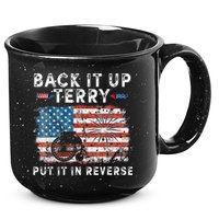 Back Up Terry Put It In Reverse Firework Funny 4th Of July 15oz Campfire Ceramic Mug