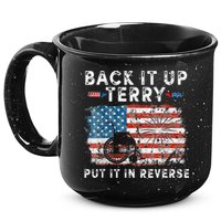 Back Up Terry Put It In Reverse Firework Funny 4th Of July 15oz Campfire Ceramic Mug
