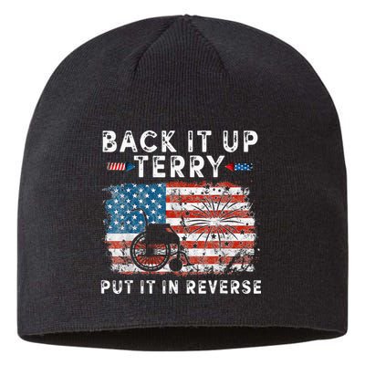 Back Up Terry Put It In Reverse Firework Funny 4th Of July Sustainable Beanie
