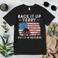 Back Up Terry Put It In Reverse Firework Funny 4th Of July Premium T-Shirt