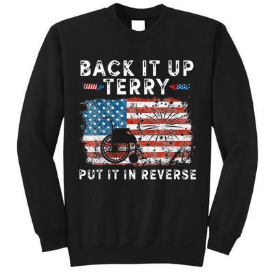Back Up Terry Put It In Reverse Firework Funny 4th Of July Tall Sweatshirt