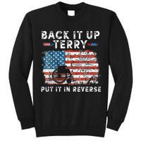 Back Up Terry Put It In Reverse Firework Funny 4th Of July Tall Sweatshirt