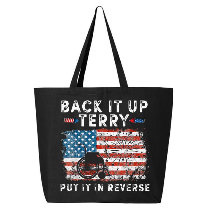 Back Up Terry Put It In Reverse Firework Funny 4th Of July 25L Jumbo Tote