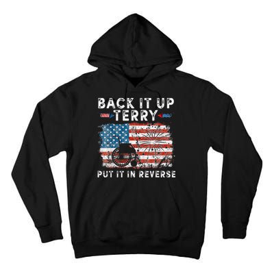 Back Up Terry Put It In Reverse Firework Funny 4th Of July Tall Hoodie