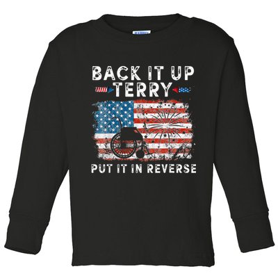 Back Up Terry Put It In Reverse Firework Funny 4th Of July Toddler Long Sleeve Shirt