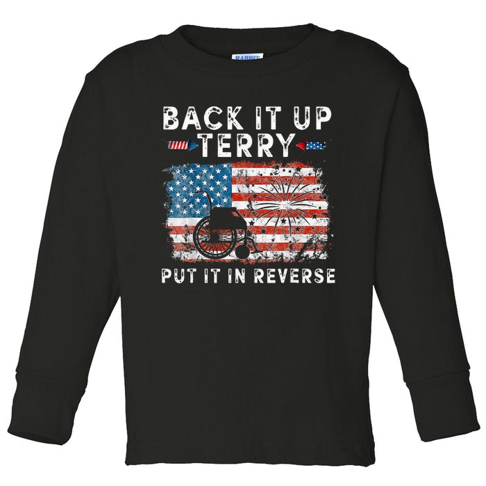 Back Up Terry Put It In Reverse Firework Funny 4th Of July Toddler Long Sleeve Shirt