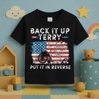 Back Up Terry Put It In Reverse Firework Funny 4th Of July Toddler T-Shirt