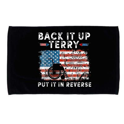 Back Up Terry Put It In Reverse Firework Funny 4th Of July Microfiber Hand Towel