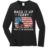 Back Up Terry Put It In Reverse Firework Funny 4th Of July Ladies Long Sleeve Shirt