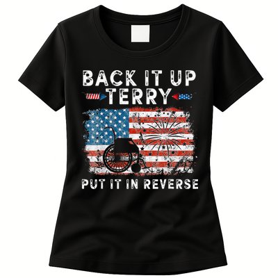 Back Up Terry Put It In Reverse Firework Funny 4th Of July Womens T-Shirt