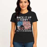 Back Up Terry Put It In Reverse Firework Funny 4th Of July Womens T-Shirt
