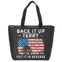 Back Up Terry Put It In Reverse Firework Funny 4th Of July Zip Tote Bag