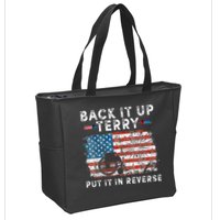 Back Up Terry Put It In Reverse Firework Funny 4th Of July Zip Tote Bag