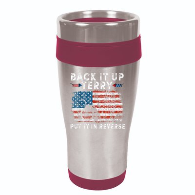 Back Up Terry Put It In Reverse Firework Funny 4th Of July 16oz Travel Tumbler