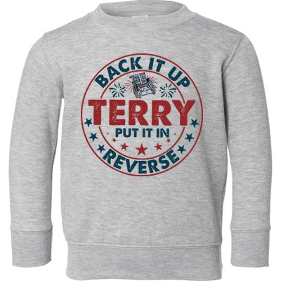 Back Up Terry Put It In Reverse Firework Vintage 4th Of July Toddler Sweatshirt
