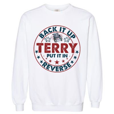 Back Up Terry Put It In Reverse Firework Vintage 4th Of July Garment-Dyed Sweatshirt