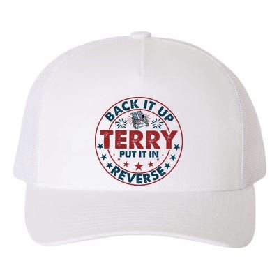 Back Up Terry Put It In Reverse Firework Vintage 4th Of July Yupoong Adult 5-Panel Trucker Hat