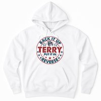Back Up Terry Put It In Reverse Firework Vintage 4th Of July Hoodie