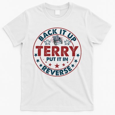 Back Up Terry Put It In Reverse Firework Vintage 4th Of July T-Shirt