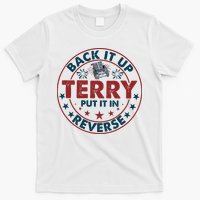 Back Up Terry Put It In Reverse Firework Vintage 4th Of July T-Shirt