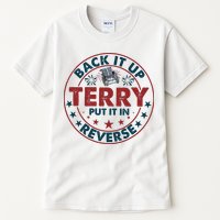 Back Up Terry Put It In Reverse Firework Vintage 4th Of July Tall T-Shirt