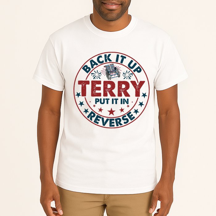 Back Up Terry Put It In Reverse Firework Vintage 4th Of July Tall T-Shirt