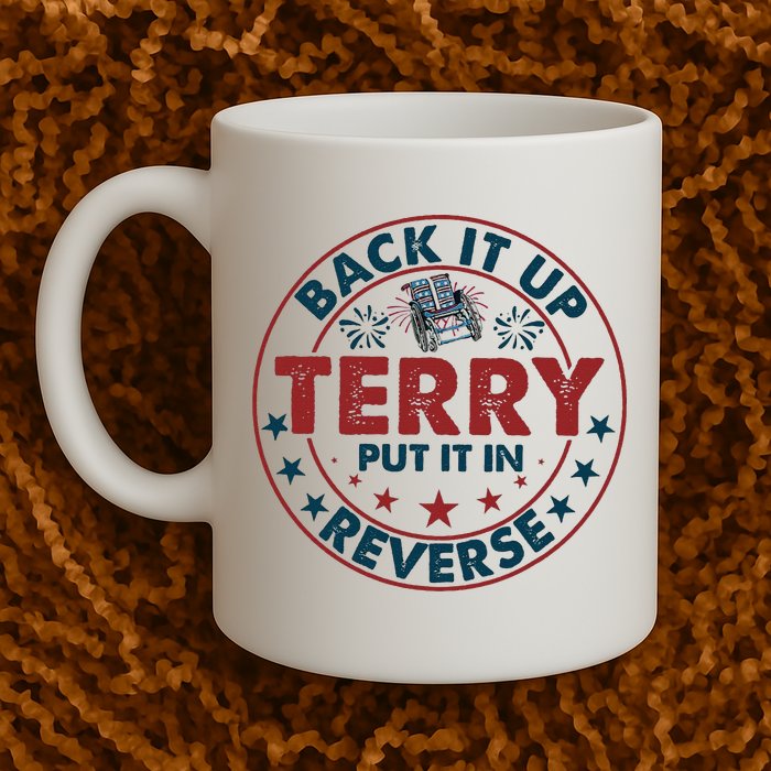 Back Up Terry Put It In Reverse Firework Vintage 4th Of July Mug