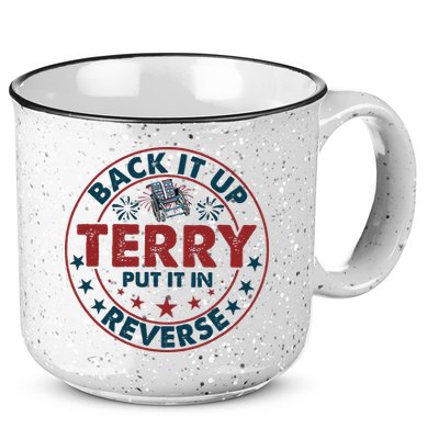 Back Up Terry Put It In Reverse Firework Vintage 4th Of July 15oz Campfire Ceramic Mug