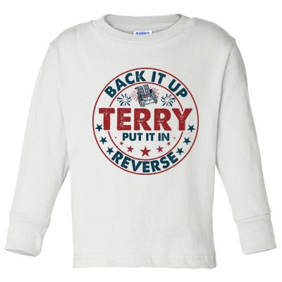 Back Up Terry Put It In Reverse Firework Vintage 4th Of July Toddler Long Sleeve Shirt