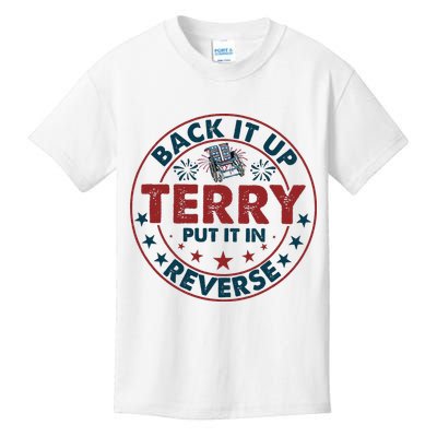 Back Up Terry Put It In Reverse Firework Vintage 4th Of July Kids T-Shirt