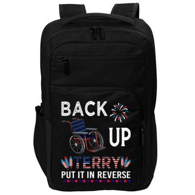 Back Up Terry Put It In Reverse Tee Funny July 4th Of July Gift Impact Tech Backpack