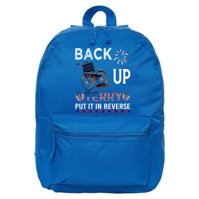 Back Up Terry Put It In Reverse Tee Funny July 4th Of July Gift 16 in Basic Backpack