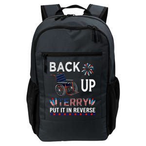 Back Up Terry Put It In Reverse Tee Funny July 4th Of July Gift Daily Commute Backpack