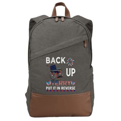 Back Up Terry Put It In Reverse Tee Funny July 4th Of July Gift Cotton Canvas Backpack