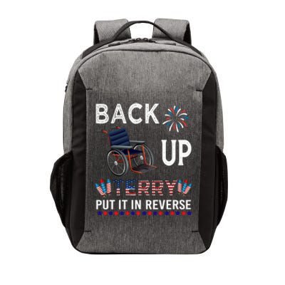 Back Up Terry Put It In Reverse Tee Funny July 4th Of July Gift Vector Backpack