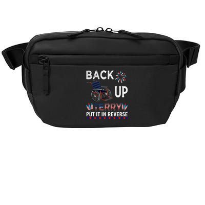 Back Up Terry Put It In Reverse Tee Funny July 4th Of July Gift Crossbody Pack