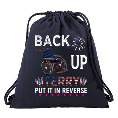 Back Up Terry Put It In Reverse Tee Funny July 4th Of July Gift Drawstring Bag