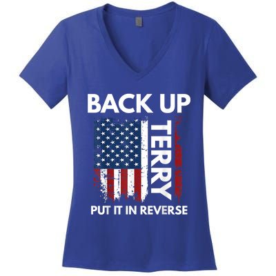 Back Up Terry Put It In Reverse Funny 4th Of July Cool Gift Women's V-Neck T-Shirt