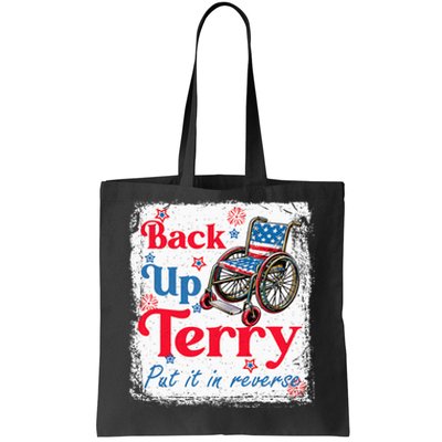 Back Up Terry Put It In Reverse Fourth Of July Usa Flag Tote Bag