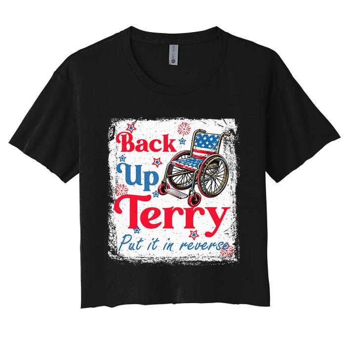 Back Up Terry Put It In Reverse Fourth Of July Usa Flag Women's Crop Top Tee