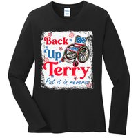 Back Up Terry Put It In Reverse Fourth Of July Usa Flag Ladies Long Sleeve Shirt