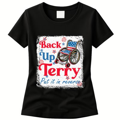 Back Up Terry Put It In Reverse Fourth Of July Usa Flag Women's T-Shirt