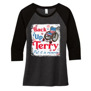 Back Up Terry Put It In Reverse Fourth Of July Usa Flag Women's Tri-Blend 3/4-Sleeve Raglan Shirt